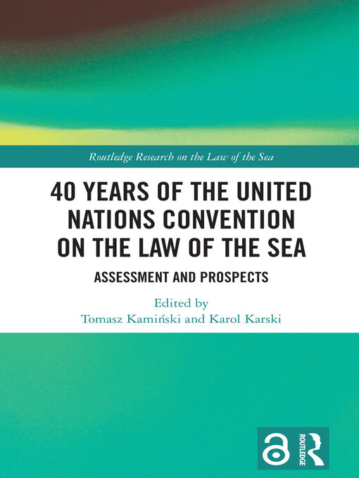 Title details for 40 Years of the United Nations Convention on the Law of the Sea by Tomasz Kamiński - Available